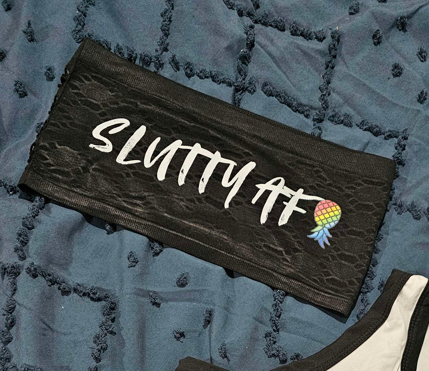 Slutty AF tube top